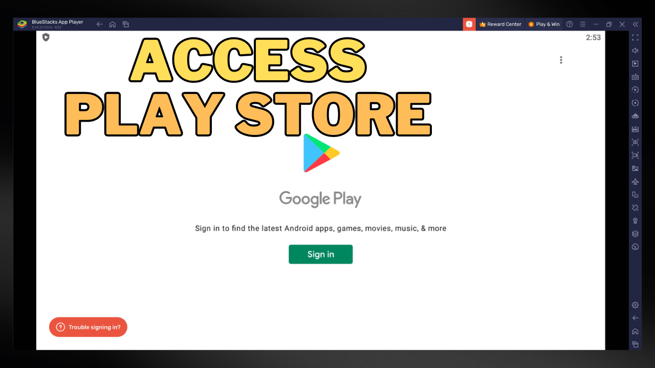 Access Google Play Store